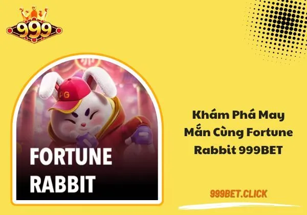 Fortune Rabbit 999BET