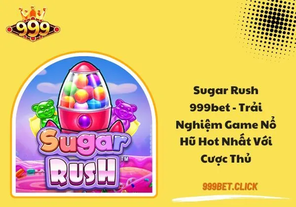 Sugar Rush 999BET