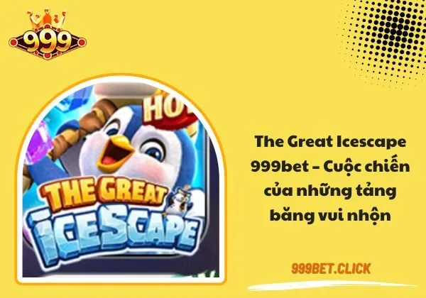 The-Great-Icescape-999bet